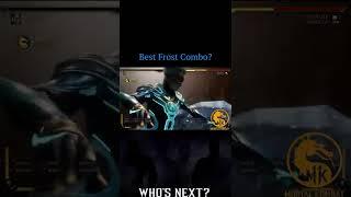 Frost Combo In Mortal Kombat 11