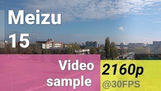 Meizu 15 4K 2160p/30fps video sample