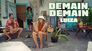 LUIZA - Demain, demain (CLIP OFFICIEL)