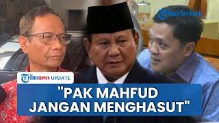 Habiburokhman: Pak Mahfud MD Jangan Menghasut bahwa Prabowo Ajarkan Melanggar Hukum