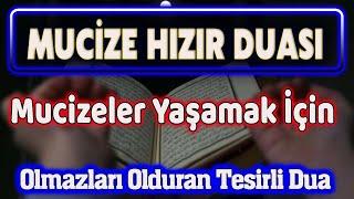 Mucizeler Yaşatan HIZIR DUASI DİNLE Dualar Hazinesi