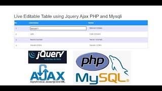 Live Editable Table using Jquery Ajax PHP and Mysqli