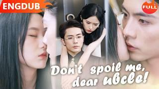 【ENGDUB】️‍After cutting ties with the family, my uncle spoiling me rotten！#cdrama