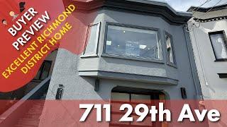 Buyer Preview: 711 29th Avenue, Richmond District,  San Francisco - 4K