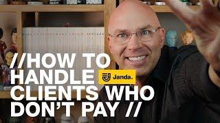 How to Handle Clients Who Don’t Pay