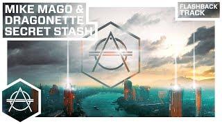 FLASHBACK: Mike Mago & Dragonette - Secret Stash (Official Audio)