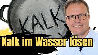 Kalk im Wasser lösen - Wie Sie Ihre Wasserqualität verbessern und gleichzeitig Kalkprobleme lösen