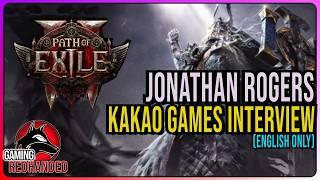 (English Only Cut) Jonathan Rogers Interview with Kakao Games  | Path Of Exile 2 EARLY ACCESS