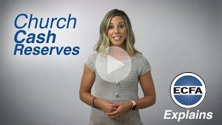 Cash Reserves for Churches | ECFA Explains