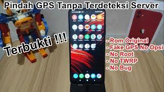 Pindah Lokasi GPS Tanpa Terdeteksi Server Manapun || Tanpa Root || Tanpa TWRP