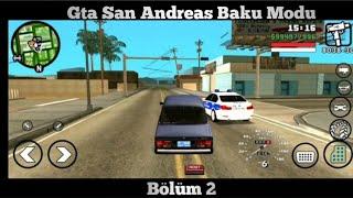 Gta san Andreas Baku Modu. Bölüm2 Link Aşağıda