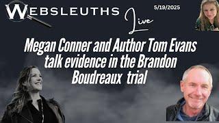 Megan Conner and Tom Evans discuss upcoming Brandon Boudreaux conspiracy trial - Read & Combs