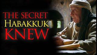 HIDDEN TEACHINGS of the Bible | Habakkuk Knew What Many Didn't Know