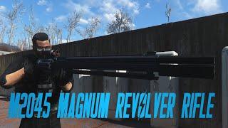 Fallout 4 M2045 Magnum Revolver Rifle Mod