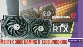 MSI RTX 3060 Gaming X 12GB Unboxing (Non LHR)