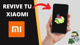 🟠 Como DESBRICKEAR un XIAOMI | REVIVIR Cualquier Xiaomi y Reinstalar ROM Original 