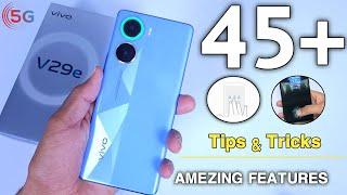 Vivo V29e 5G Tips And Tricks | Top 45++ Hidden Features | Vivo V29e 5g