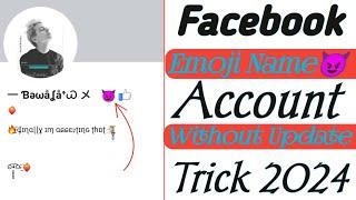 how to create emoji name facebook account | 2024 | without Update Facebook emoji name kaise banaye