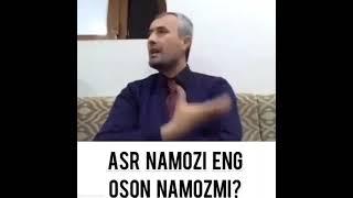 Asr namozi eng oson namozmi.... //Abror Muxtor Aliy