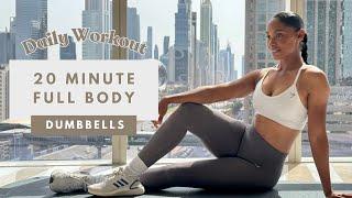 20min - Dumbbell FULL BODY DAILY WORKOUT | Build Muscle & Strength