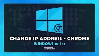 How To Change Your IP Address On Google Chrome | Unlimited VPN For Chrome