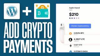 How To Add Crypto Payments to Your WordPress Website 2024 (Step by Step)