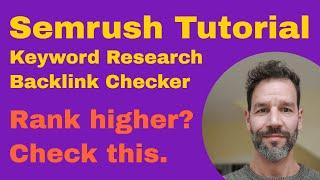 Semrush Keyword Research Tutorial · Semrush Best Backlink Checker Tool