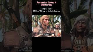 OPIA APITO Agree to Help Edward #gaming  #assassincreedblackflag #shorts