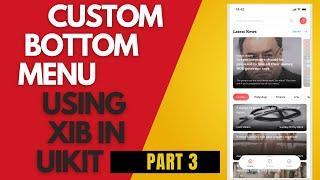 Swift Programming: Bottom Menu with XIB View Explained