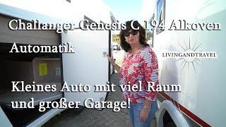 Vorstellung Challenger Genesis C 194 Alkoven kleines Wohnmobil mit viel Raum und großer Garage!