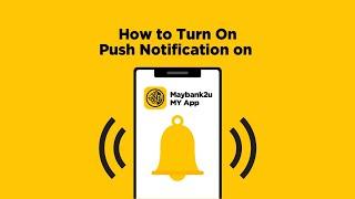 How to Turn On Push Notification For Your Maybank2u MY App