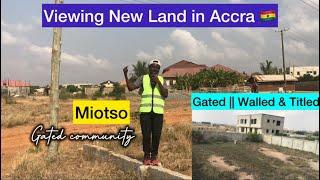 Viewing New Land at Miotso in Accra, Ghana