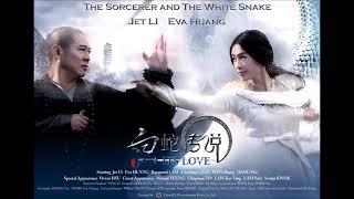 The Sorcerer and the White Snake - Nang Ren to The Rescue OST Compilation