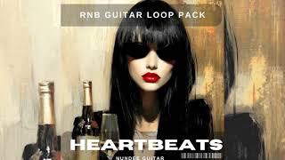 [FREE] RnB Guitar Loops (Bryson tiller Chris brown, summer walker , SZA): ''HEARTBEATS' Sample Pack