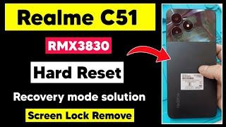 Realme C51 Hard Reset | Realme C51 (RMX3830) Hard Reset | Pattern, Password, Fingerprint Lock Remove