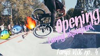 BMX NEW FUNNY SKATEPARK OPENING - feat JAKUB JUZA - FARY'S VLOG No. 4