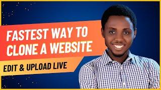 Clone ANY Website in Under 5 Minutes for FREE 2025!