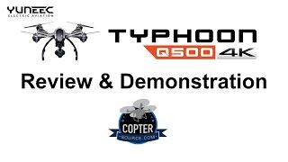 Yuneec Typhoon Q500 4K Drone - Review & Demonstration