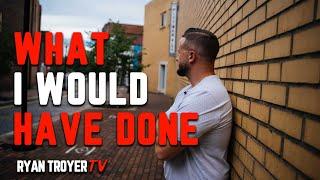 What I Would Tell My Younger Self - Ryan Troyer TV