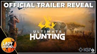 NEW Ultimate Hunting OFFICIAL TRAILER and What to Expect!!!