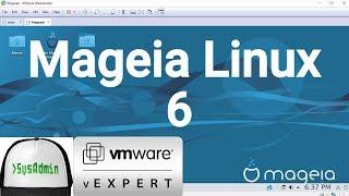 How to Install Megeia Linux 6 + VMware Tools + Review on VMware Workstation [2018]