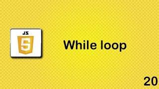 JavaScript beginner tutorial 20 - while loop