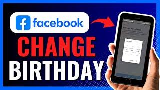 How To Change Birthday On Facebook 2024!