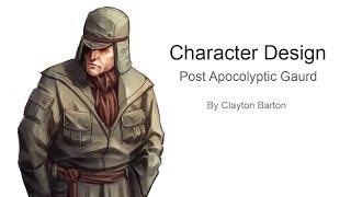 Character Design - Post Apocalyptic Gaurd Concept