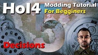 Decisions | #5 | HoI4 Modding Tutorial for Begginers