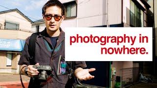 How to do Street photography in NOWHERE 【Photography Tutorial】