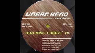 Head Noise - I Belive (1998)