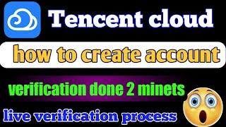 how to create tencent cloud account || tencent cloud kyc || tencent cloud