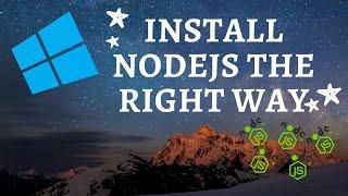 INSTALL NODE THE RIGHT WAY USING NVM: A Step by Step Installation Guide | Windows