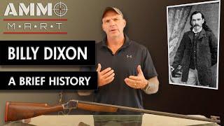 A Brief History of Billy Dixon